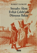 Seyyah` Alem Evliya elebi`nin Dnyaya Bak Yap Kredi Yaynlar