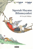 Sigortal Hayatn Bilinmeyenleri 40 Gerek Hikaye Yap Kredi Yaynlar