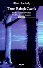 Tanr Bakl ocuk Walter Benjamin zerine 49`a Paralanm Deneme Yap Kredi Yaynlar