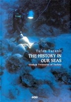 The History In Our Seas Sunken Treasures of Turkey Yap Kredi Yaynlar Sanat