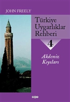 Trkiye Uygarlklar Rehberi 4 Akdeniz Kylar Yap Kredi Yaynlar
