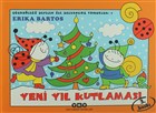 Uurbcei Sevecen ile Salyangoz Tomurcuk 7: Yeni Yl Kutlamas Yap Kredi Yaynlar