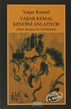 Yaar Kemal Kendini Anlatyor Yap Kredi Yaynlar