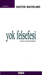 Yok Felsefesi Yeni Bilimsel Tinin Felsefesi stne Bir Deneme Yap Kredi Yaynlar