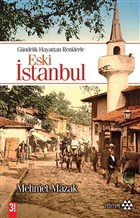 Eski stanbul Gndelik Hayattan Renklerle Yeditepe Yaynevi