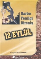 12 Eyll - Darbe, Yenilgi, Direni Yediveren