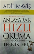 Anlayarak Hzl Okuma ve renme Teknikleri Yediveren Yaynlar
