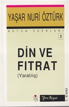 Din ve Ftrat (Yaratl) Btn Eserleri 2 Yeni Boyut Yaynlar