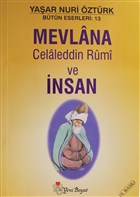 Mevlana Celaleddin Rumi ve nsan Yeni Boyut Yaynlar