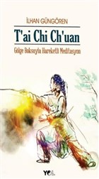 T`ai Chi Ch`uan Glge Boksuyla Hareketli Meditasyon Yol Yaynlar