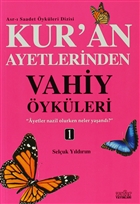Kur`an Ayetlerinden Vahiy ykleri - 1 Zafer Yaynlar