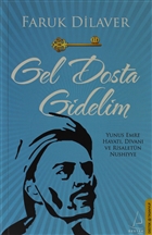 Gel Dosta Gidelim Destek Yaynlar