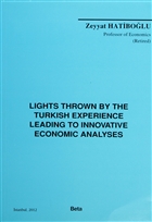 Lights Thrown By The Turkish Experience Leading To Innovative Economic Analyses Beta Yaynevi