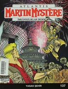 Martin Mystere mkanszlklar Dedektifi Say: 137 - Yasak ehir Lal Kitap