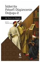 slam`da Felsefi Dncenin Douu 2 nsan Yaynlar