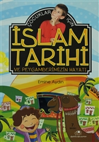 ocuklar in slam Tarihi ve Peygamberimizin Hayat Uurbcei Yaynlar