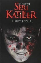 Seri Katiller 3: En Psikopat Seri Katiller thaki Yaynlar