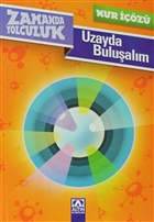 Zamanda Yolculuk - Uzayda Bulualm Yazarn Kendi Yayn