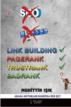 Google (Link Building - Pagerank - Trustrank - Badrank) kinci Adam Yaynlar