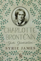 Charlotte Bronte`nin Gizli Gnlkleri Everest Yaynlar