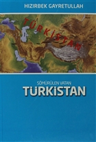 Smrlen Vatan: Trkistan Tre Devlet Yaynlar
