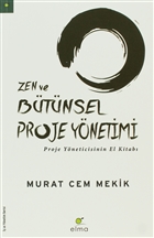 Zen ve Btnsel Proje Ynetimi Elma Yaynevi