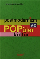 Postmodernizm ve Popler Kltr Parmen Yaynlar