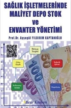 Salk letmelerinde Maliyet Depo Stok ve Envanter Ynetimi Beir Kitabevi