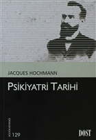 Psikiyatri Tarihi Dost Kitabevi Yaynlar