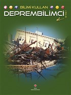 Bilimi Kullan - Deprembilimci Ol TBTAK Yaynlar