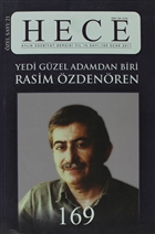 Hece Aylk Edebiyat Dergisi Rasim zdenren zel Says :21 - 169 (Ciltsiz) Hece Dergisi
