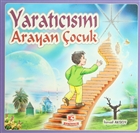 Yaratcsn Arayan ocuk Sefa Yaynclk