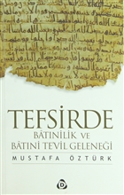 Tefsirde Batnilik ve Batni Te`vil Gelenei Dn Yaynclk
