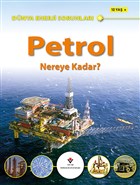 Dnya Enerji Sorunlar: Petrol TBTAK Yaynlar