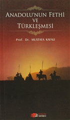 Anadolu`nun Fethi ve Trklemesi Berikan Yaynlar