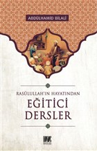 Rasullah`n Hayatndan Eitici Dersler Buru Yaynlar