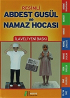 Resimli Abdest Gusl ve Namaz Hocas (Namaz-005) Merve Yaynlar