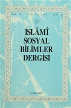 İslami Sosyal Bilimler Dergisi Cilt: 3 Sayı: 2 İnkılab Yayınları
