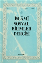 slami Sosyal Bilimler Dergisi Cilt: 3 Say: 2 nklab Yaynlar