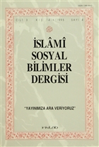 slami Sosyal Bilimler Dergisi Cilt: 3 Say:4 nklab Yaynlar