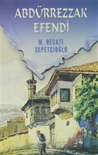 Abdürrezzak Efendi - Bütün Eserleri 41 İrfan Yayıncılık