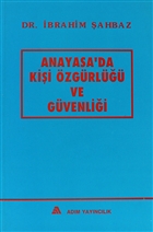 Anayasa`da Kii zgrl ve Gvenlii Adm Yaynclk