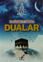 Resulullah`n Dilinden Dualar (Dua-001) Merve Yaynlar