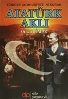 Trkiye Cumhuriyeti`ni Kuran Atatrk Akl Alp Yaynevi