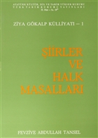 Ziya Gkalp Klliyat 1 - iirler ve Halk Masallar Trk Tarih Kurumu Yaynlar