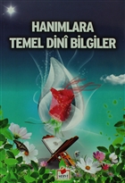 Hanmlara Temel Dini Bilgiler (LMHL006) Merve Yaynlar