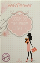 ocuk Da Yapamadm Kariyer De Ephesus Yaynlar