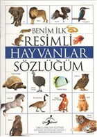 Benim lk Resimli Hayvanlar Szlm Yazarn Kendi Yayn