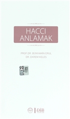 Hacc Anlamak Diyanet leri Bakanl
