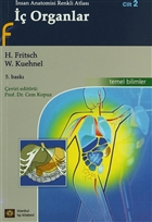  Organlar - nsan Anatomisi Renkli Atlas Cilt : 2 stanbul Tp Kitabevi